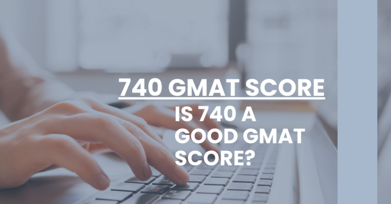 740 GMAT Score Feature Image