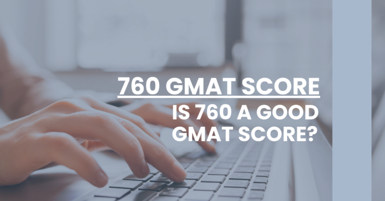 760 GMAT Score Feature Image