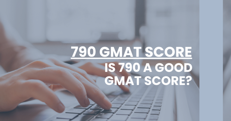 790 GMAT Score Feature Image