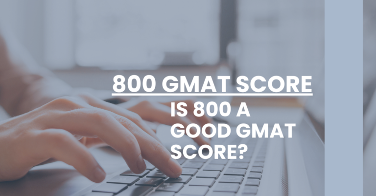 800 GMAT Score Feature Image