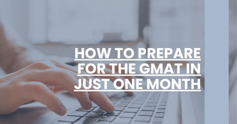 How to Prepare for the GMAT in Just One Month Feature Image