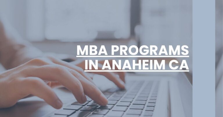 MBA Programs in Anaheim CA Feature Image