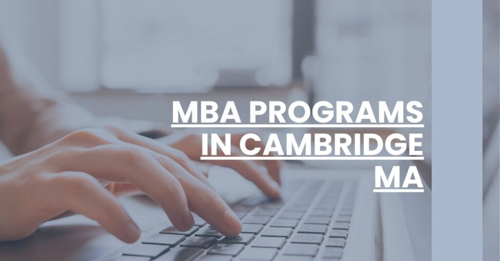 MBA Programs in Cambridge MA Feature Image