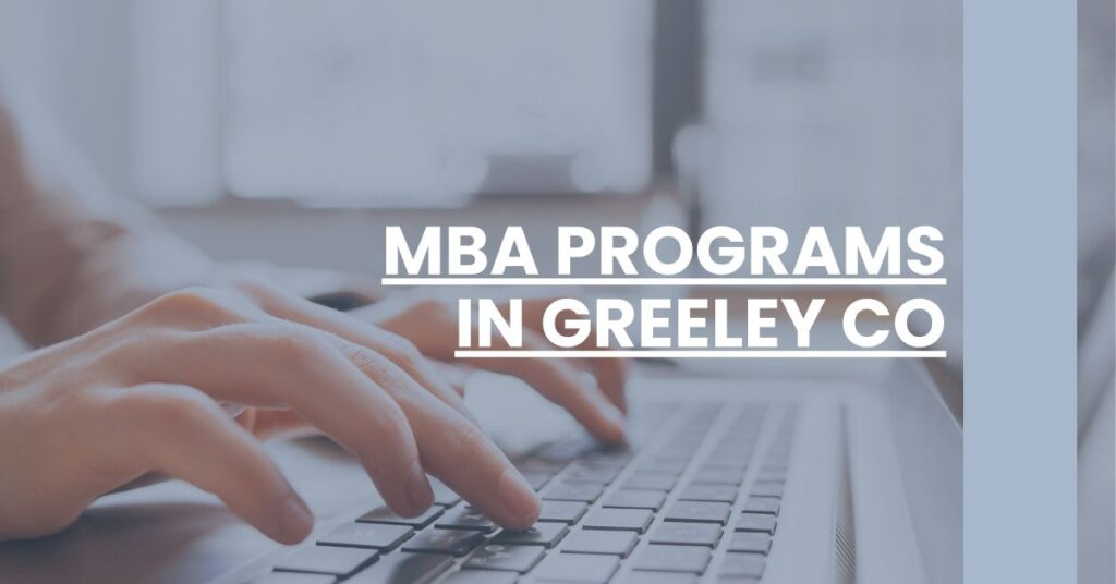 MBA Programs in Greeley CO Feature Image