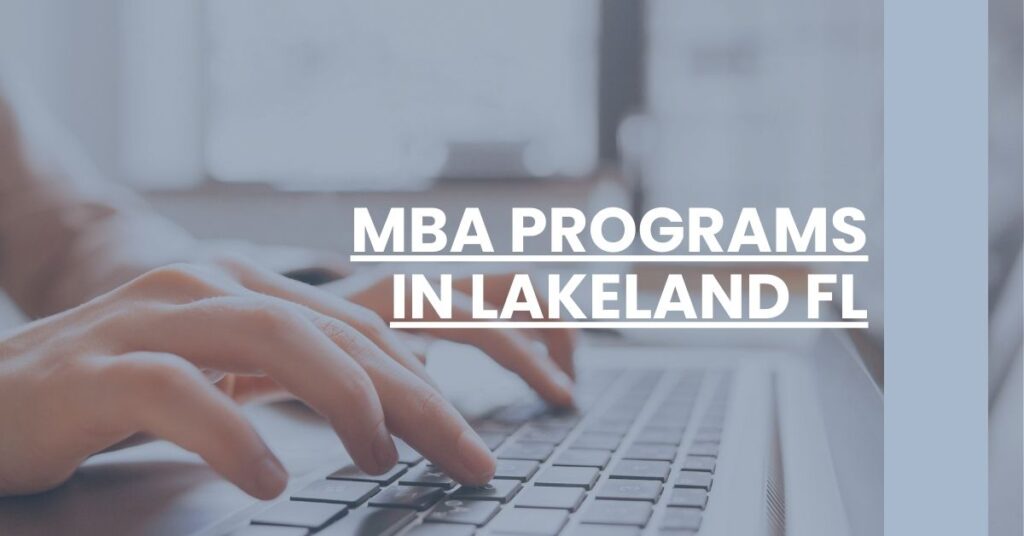 MBA Programs in Lakeland FL Feature Image