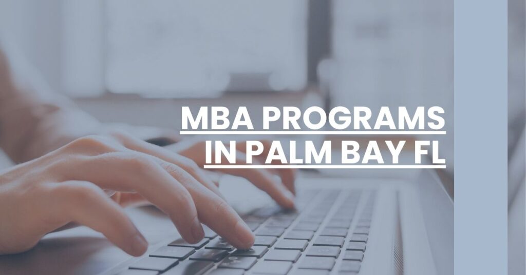 MBA Programs in Palm Bay FL Feature Image