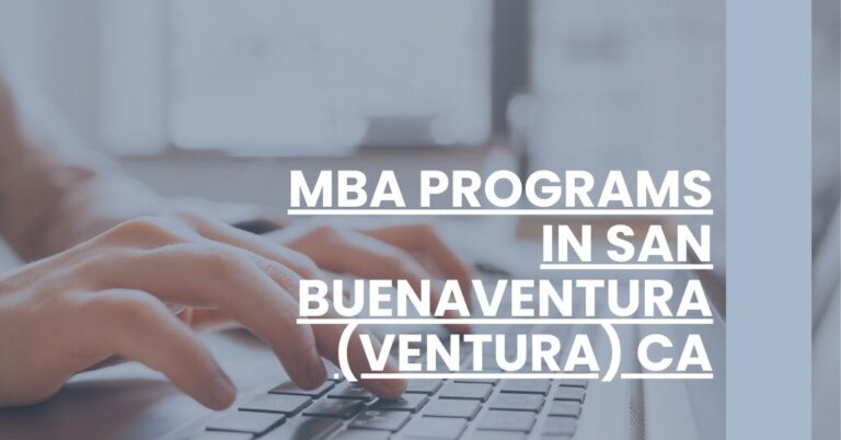 MBA Programs in San Buenaventura (Ventura) CA Feature Image