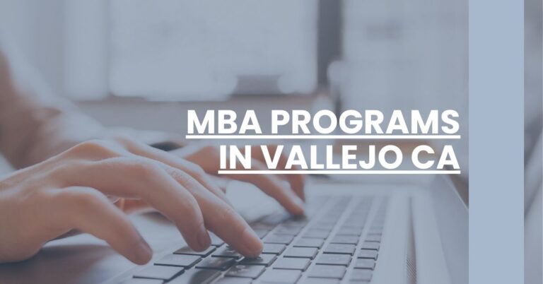 MBA Programs in Vallejo CA Feature Image