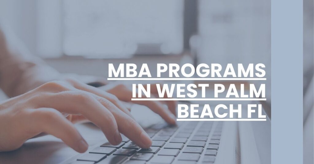 MBA Programs in West Palm Beach FL Feature Image