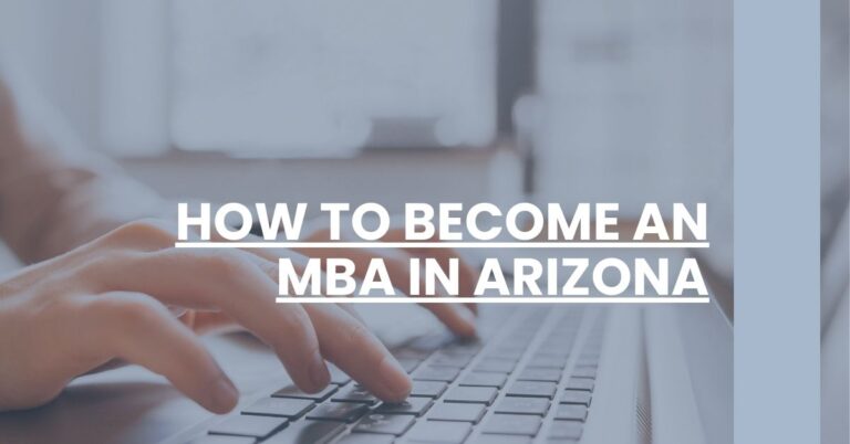 How to Become an MBA in Arizona Feature Image