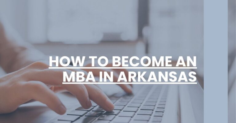 How to Become an MBA in Arkansas Feature Image