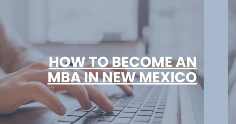 How to Become an MBA in New Mexico Feature Image