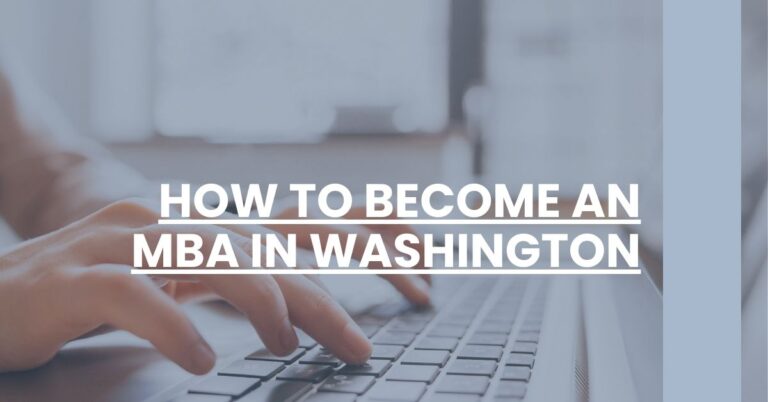 How to Become an MBA in Washington Feature Image