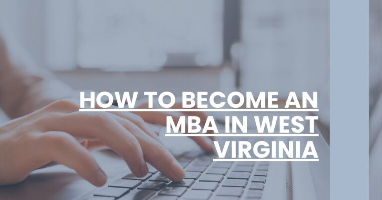 How to Become an MBA in West Virginia Feature Image