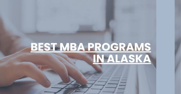 Best MBA Programs In Alaska Feature Image