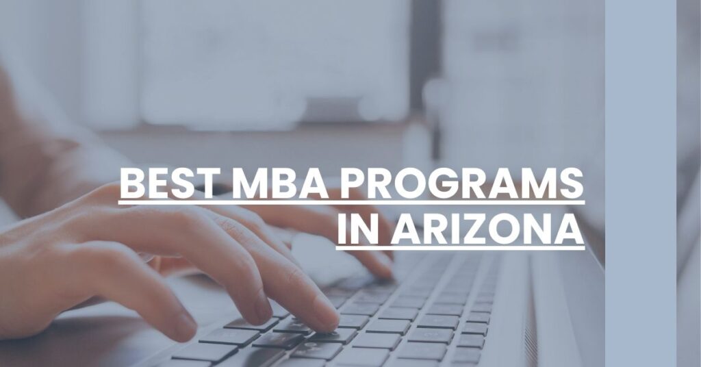 Best MBA Programs In Arizona Feature Image