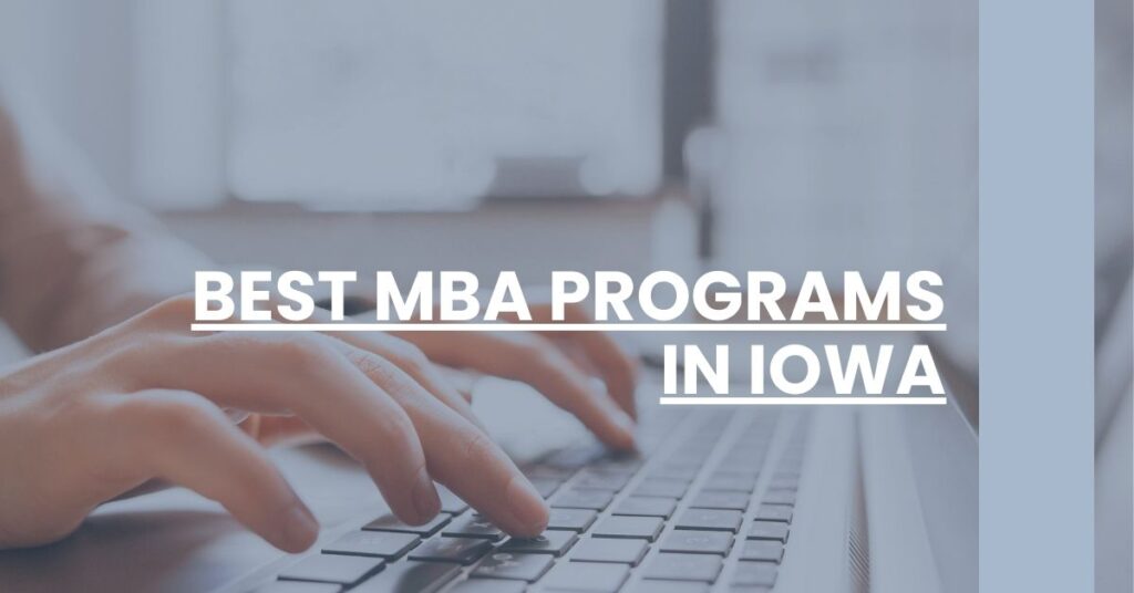 Best MBA Programs In Iowa Feature Image