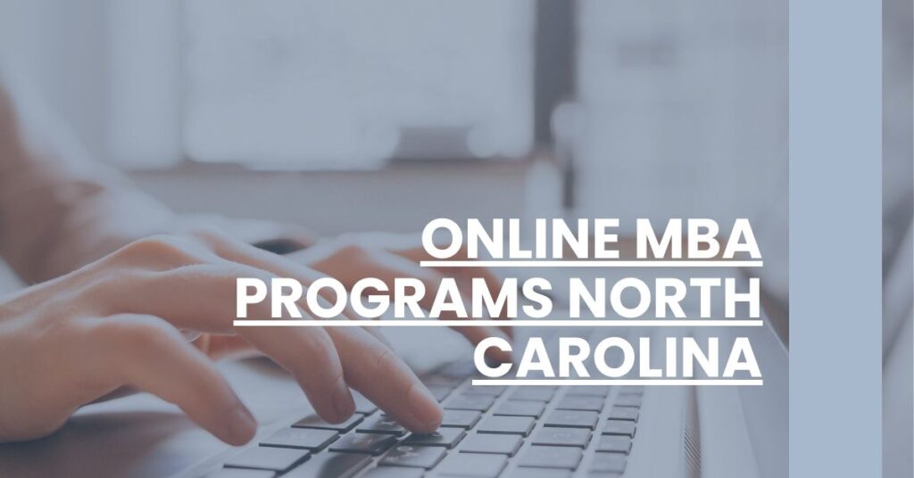 Online MBA Programs North Carolina Feature Image